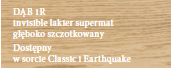 dąb CLASSIC 1R INVISIBLE LAKIER SUPERMAT głęboka szczotka deski trójwarstwowe Baltic Wood 220cm x 15cm DOSTAWA GRATIS
